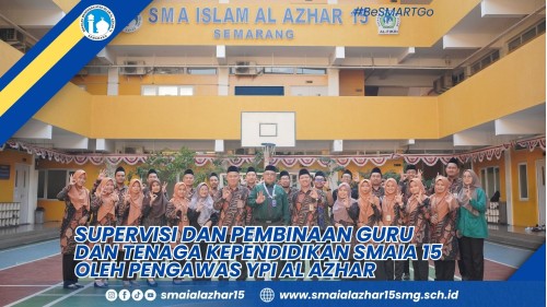 Supervisi Guru SMA Islam Al Azhar 15 Semarang, Perkuat Mutu Pendidikan dan Kompetensi Pendidik