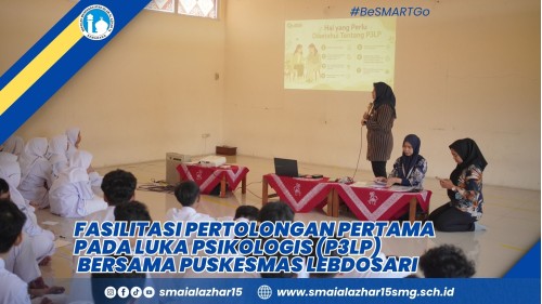 SMA Islam Al Azhar 15 Semarang Edukasi P3LP, Bekali Remaja Peduli Kesehatan Mental