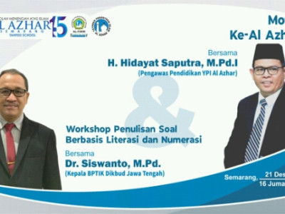 Motivasi Ke-Al Azhar-an dan Workshop Penulisan Soal Berbasis Literasi dan Numerasi