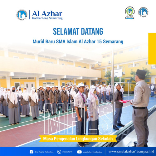 Selamat Datang Murid Baru SMA Islam Al Azhar 15 Semarang