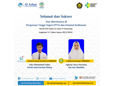 Dua Alumni SMA Islam Al Azhar 15 Semarang Diterima di Politeknik Energi dan Mineral AKAMIGAS dan Politeknik Kesehatan KEMENKES