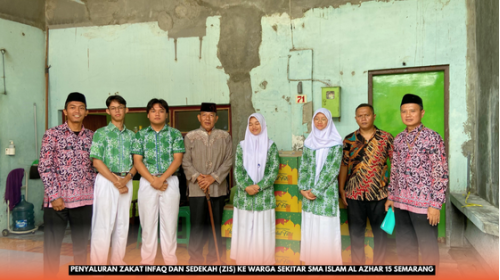 SMA Islam Al Azhar 15 Semarang Salurkan Zakat, Infaq, dan Sedekah ke Warga Sekitar dan Panti Asuhan