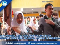 Pelantikan OSIS dan MPK SMA Islam Al Azhar 15 Semarang 2026–2027: Siap Lahirkan Pemimpin Muda Berintegritas